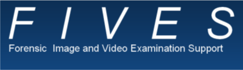 Forensic Image and Video Examination Support – “FIVES”